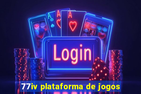 77iv plataforma de jogos